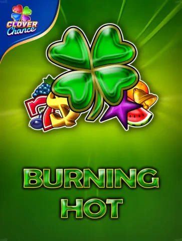 Burning Hot Clover Chance