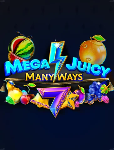 Mega Juicy Manyways