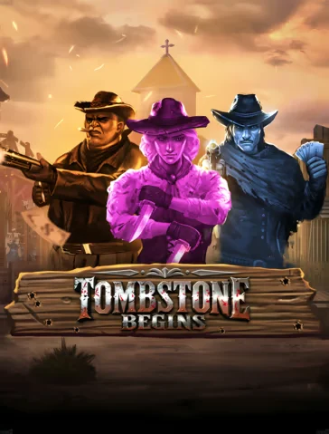 Tombstone Begins